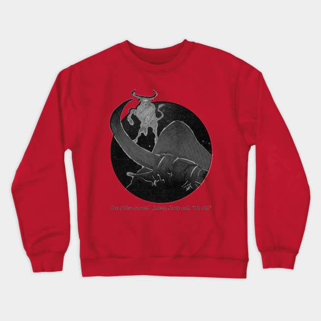 Twin Charging Bulls from Chapter 15 of Wrong Side of a Workingman Crewneck Sweatshirt by DiPEGO NOW ENTERTAiNMENT